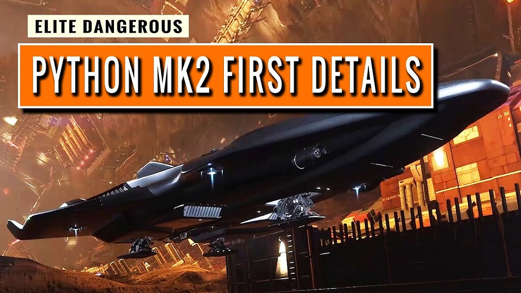 PYTHON MK2: First Details released by Frontier - elite-dangerous - StarZen
