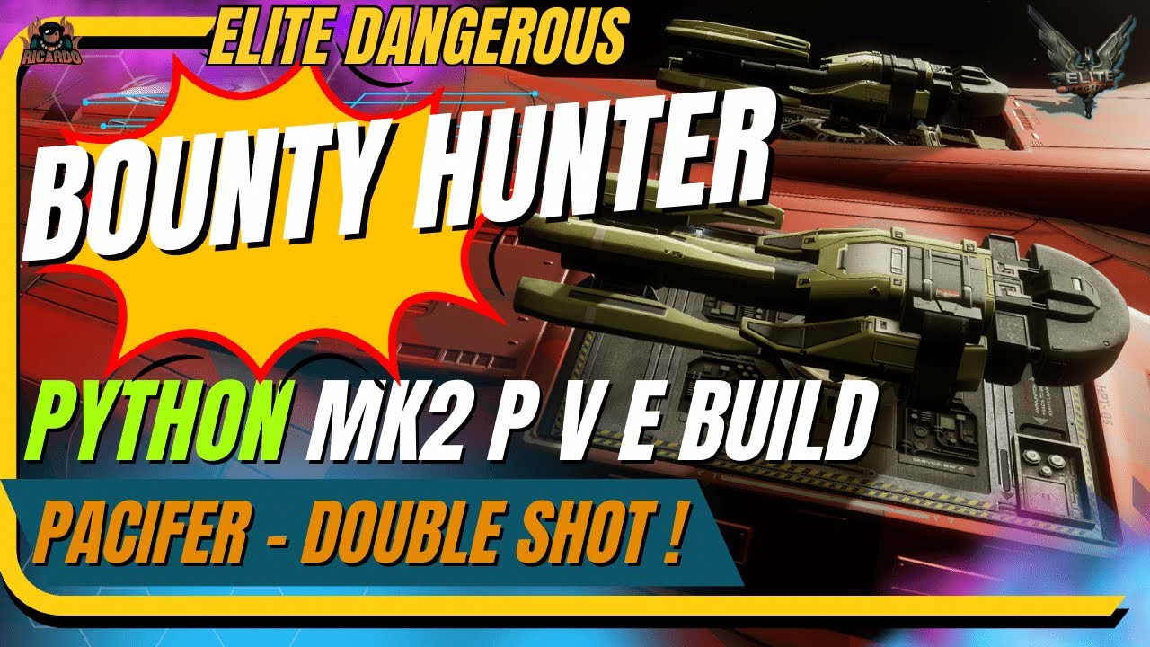 Ba-Boom! Pacifier Python Mk2 Bounty Hunter build / Elite Dangerous ...